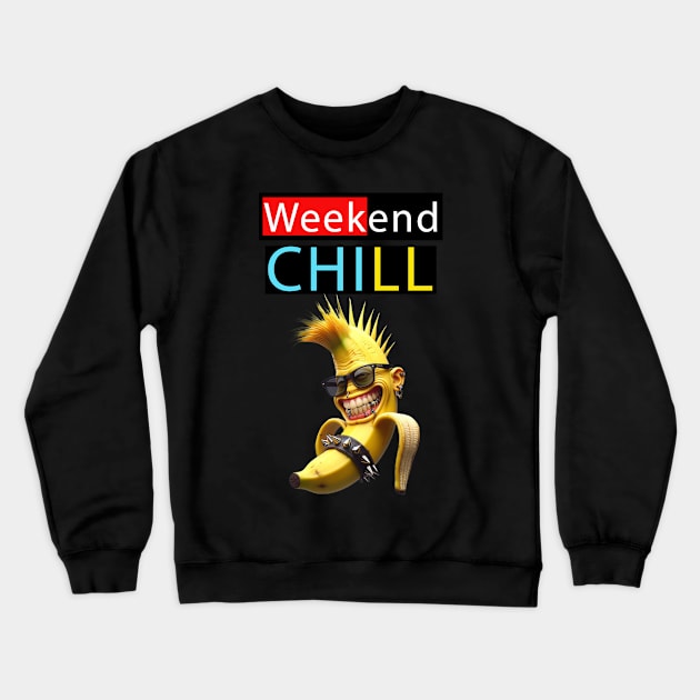 Weekend CHILL Crewneck Sweatshirt by Christopher store